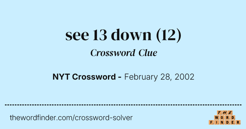 see 13 down crossword clue image