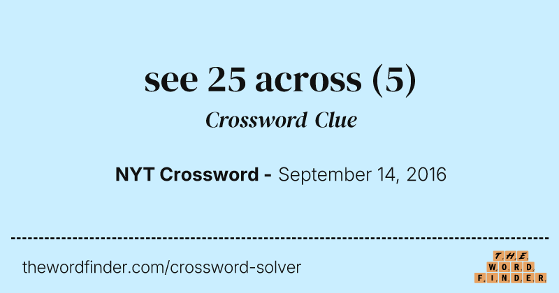 see 25 across crossword clue image