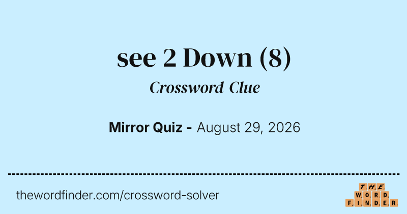 see 2 Down crossword clue image