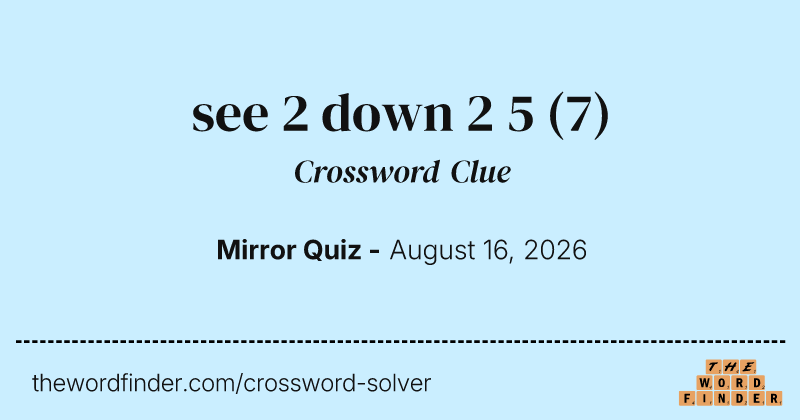 see 2 down 2 5 crossword clue image