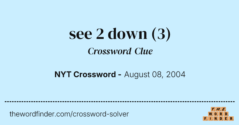 see 2 down crossword clue image