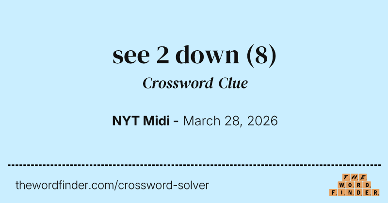 see 2 down crossword clue image
