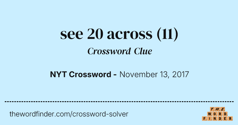see 20 across crossword clue image