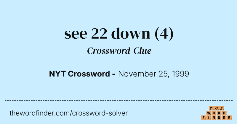 see 22 down crossword clue image