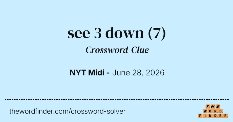 see 3 down crossword clue image