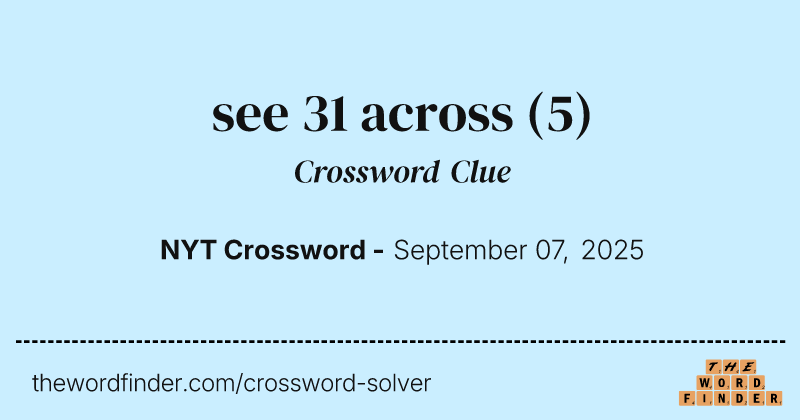 see 31 across crossword clue image