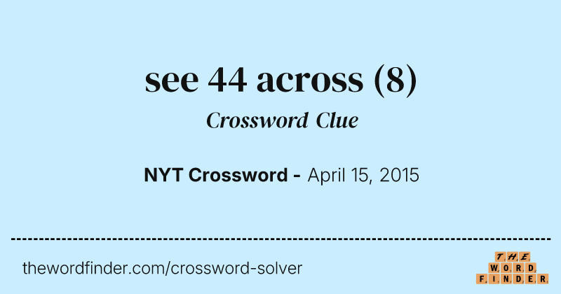 see 44 across crossword clue image