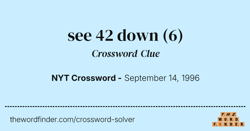 see 42 down crossword clue image