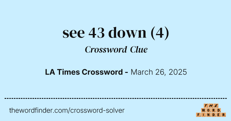 see 43 down crossword clue image