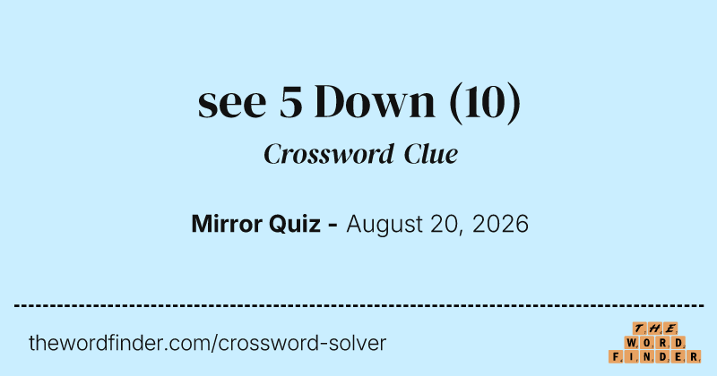 see 5 Down crossword clue image