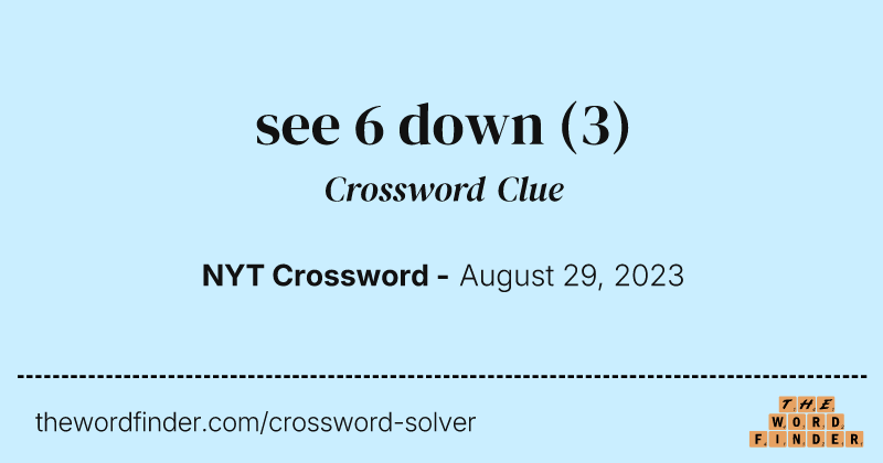 see 6 down crossword clue image