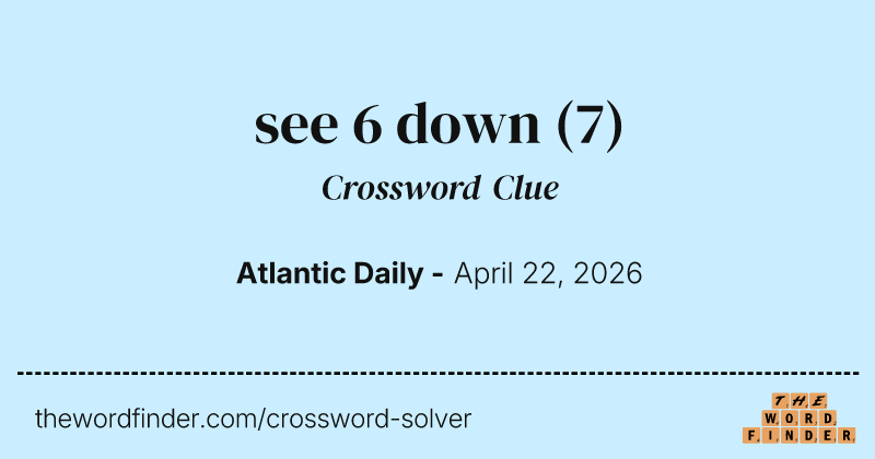 see 6 down crossword clue image