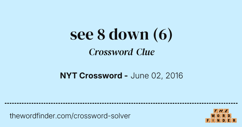 see 8 down crossword clue image