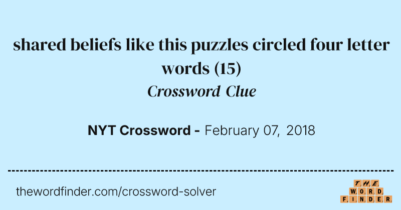 shared beliefs like this puzzles circled four letter words crossword clue image