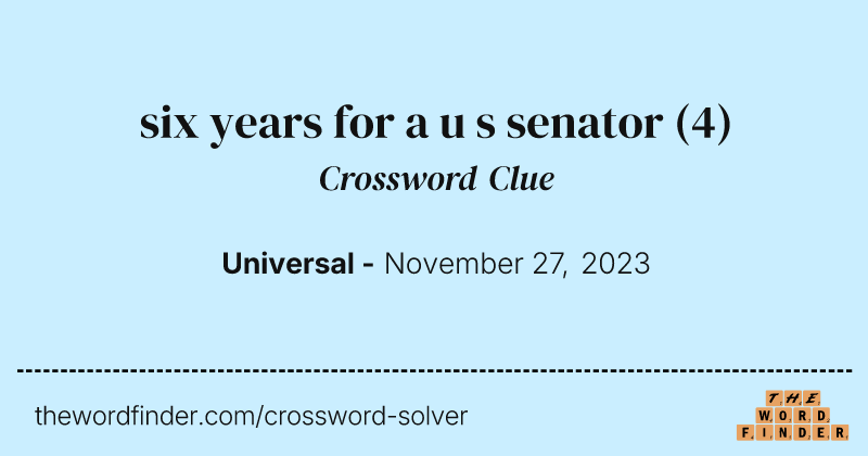 six years for a u s senator crossword clue image