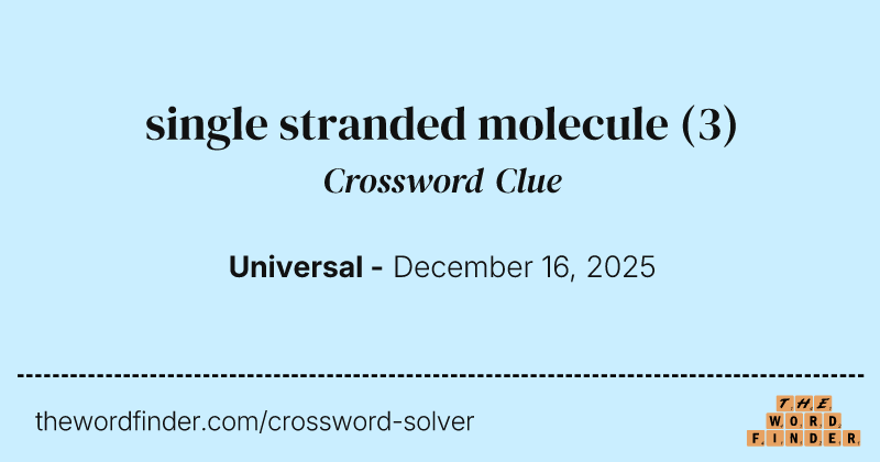 single stranded molecule crossword clue image