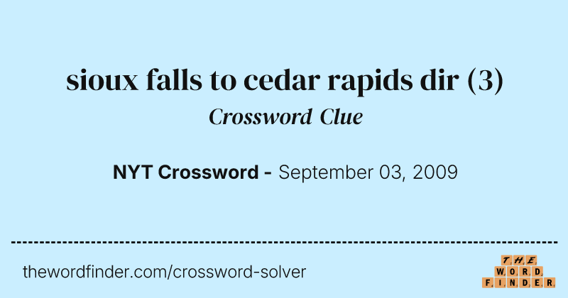 sioux falls to cedar rapids dir crossword clue image
