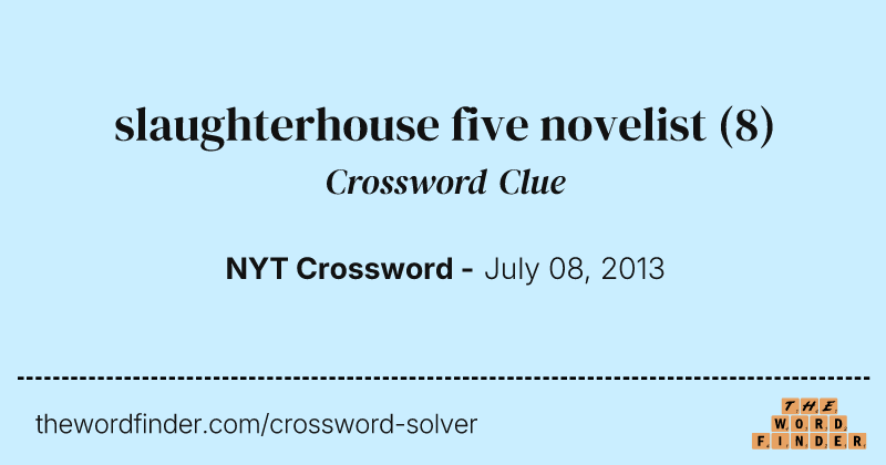 slaughterhouse five novelist crossword clue image
