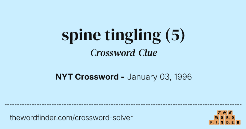 spine tingling crossword clue image