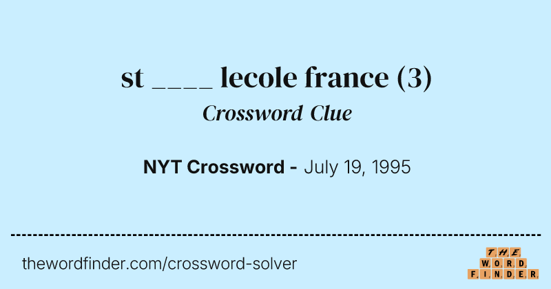 st ____ lecole france crossword clue image