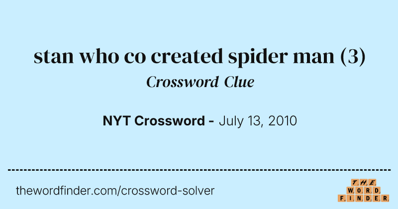 stan who co created spider man crossword clue image
