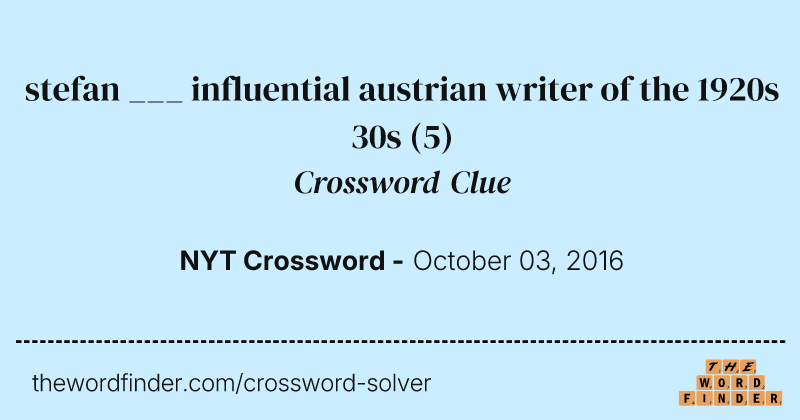 stefan ___ influential austrian writer of the 1920s 30s crossword clue image