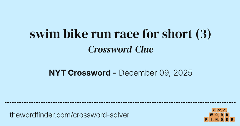 swim bike run race for short crossword clue image