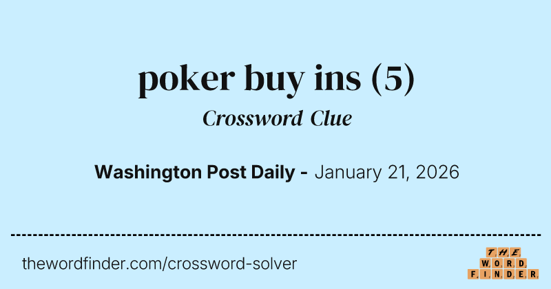 poker buy ins crossword clue image