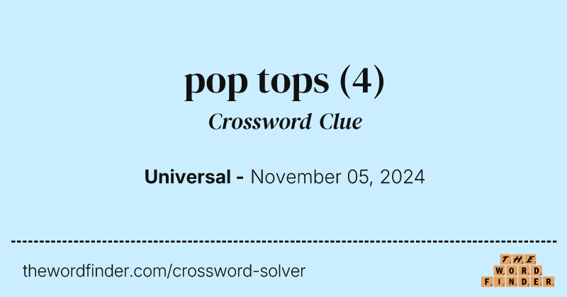 pop tops crossword clue image
