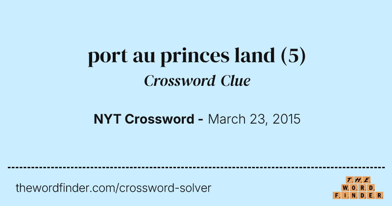 port au princes land crossword clue image