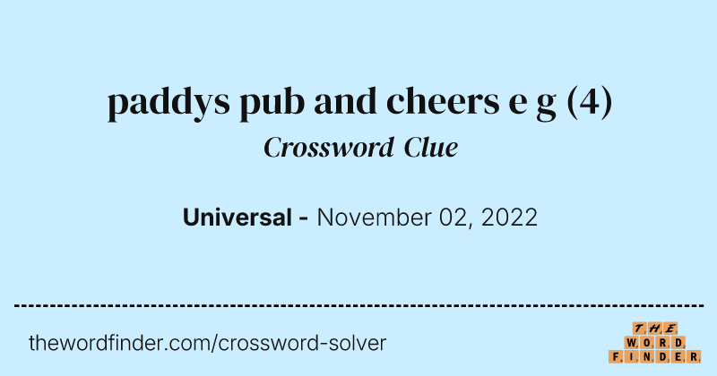 paddys pub and cheers e g crossword clue image