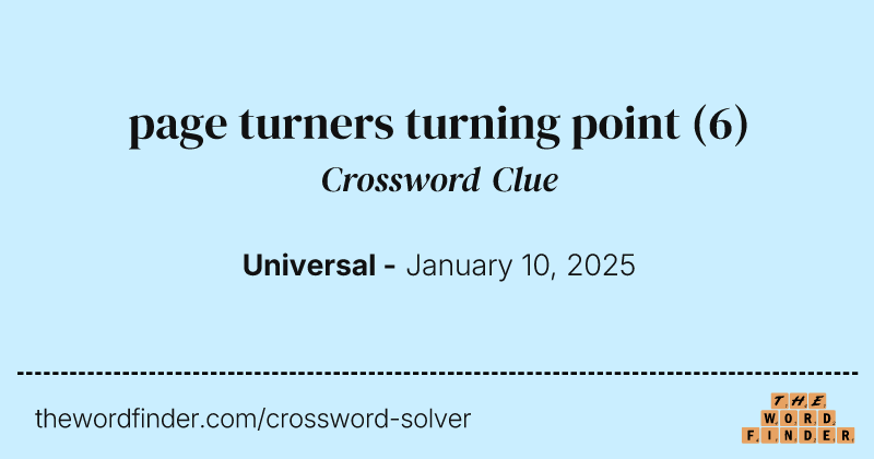 page turners turning point crossword clue image