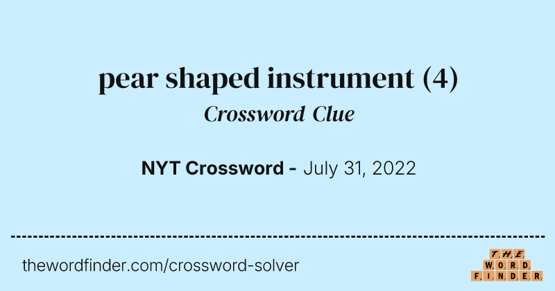pear shaped instrument crossword clue image