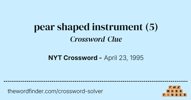pear shaped instrument crossword clue image