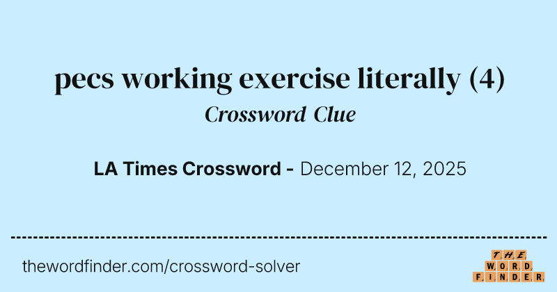 pecs working exercise literally crossword clue image