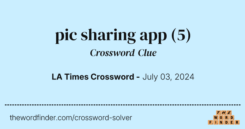 pic sharing app crossword clue image
