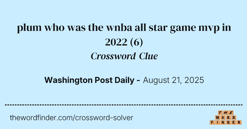plum who was the wnba all star game mvp in 2022 crossword clue image