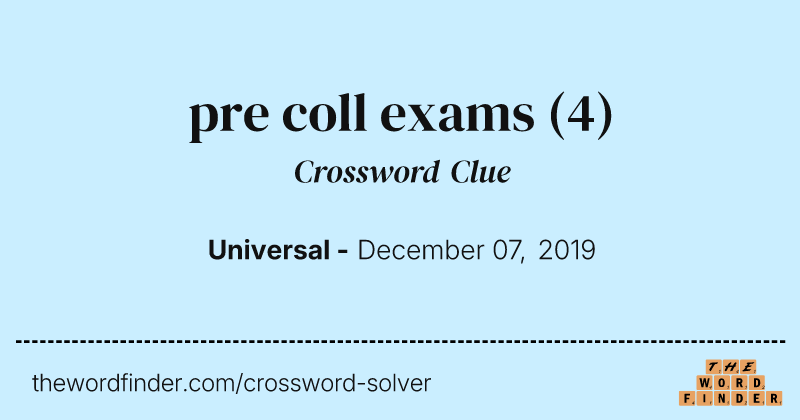 pre coll exams crossword clue image