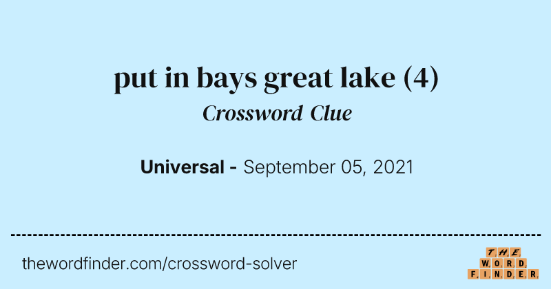 put in bays great lake crossword clue image