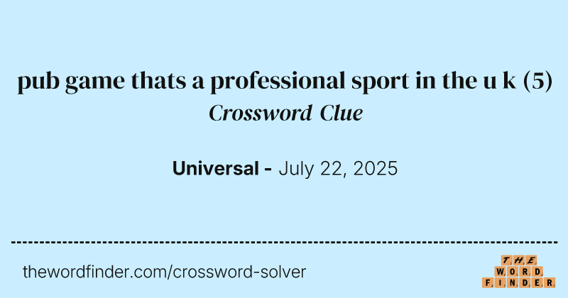 pub game thats a professional sport in the u k crossword clue image
