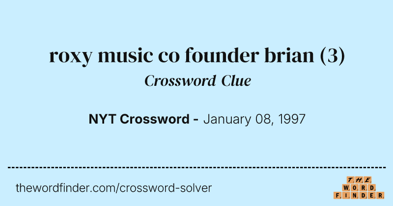 roxy music co founder brian crossword clue image