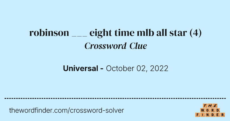 robinson ___ eight time mlb all star crossword clue image