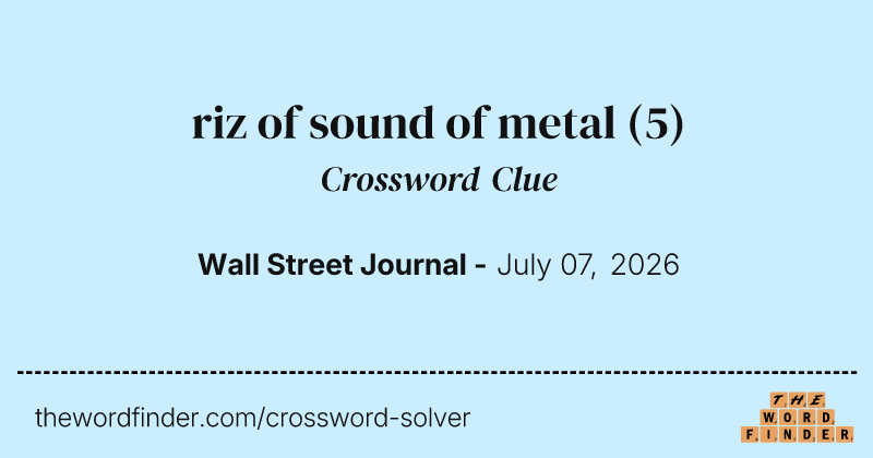 riz of sound of metal crossword clue image