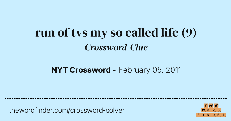 run of tvs my so called life crossword clue image