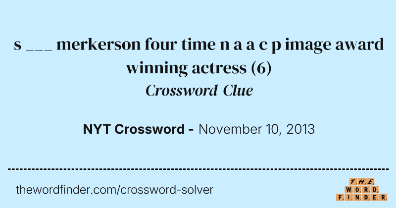 s ___ merkerson four time n a a c p image award winning actress crossword clue image