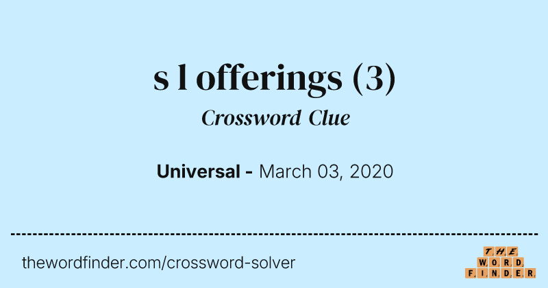 s l offerings crossword clue image
