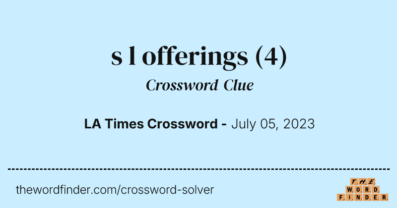 s l offerings crossword clue image