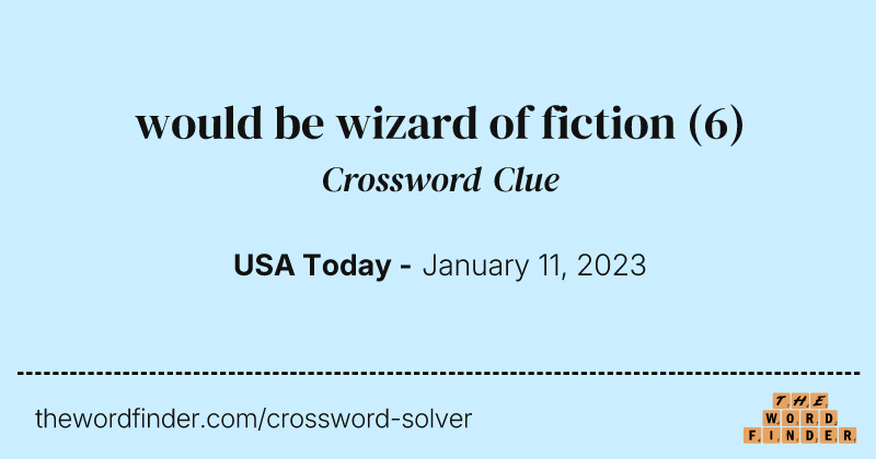 would be wizard of fiction crossword clue image