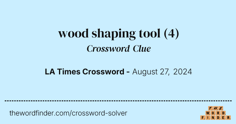 wood shaping tool crossword clue image