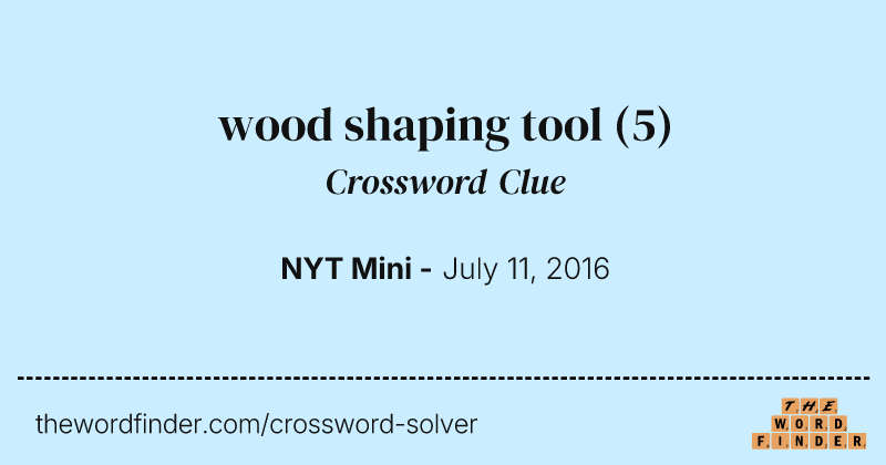 wood shaping tool crossword clue image